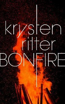 Bonfire : The debut thriller from the star of Jessica Jones - BookMarket