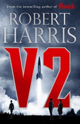 V2 : the Sunday Times bestselling World War II thriller