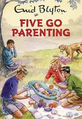 Five Go Parenting /H - BookMarket