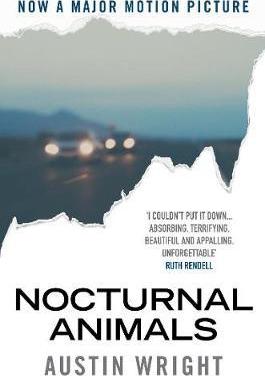 Nocturnal Animals : Film tie-in originally published as Tony and Susan - BookMarket