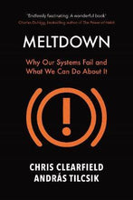 Load image into Gallery viewer, Meltdown : Why Our Systems Fail and What We Can Do About It - BookMarket
