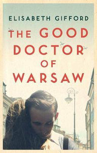 The Good Doctor of Warsaw