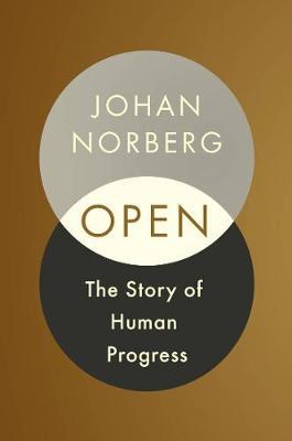 Open : The Story Of Human Progress