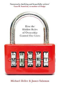 Mine! : How the Hidden Rules of Ownership Control Our Lives