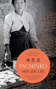 Pachinko : The New York Times Bestseller/T