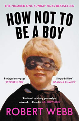 How Not To Be A Boy /P - BookMarket