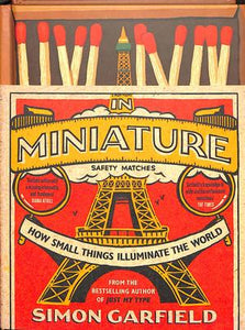 In Miniature : How Small Things Illuminate The World - BookMarket