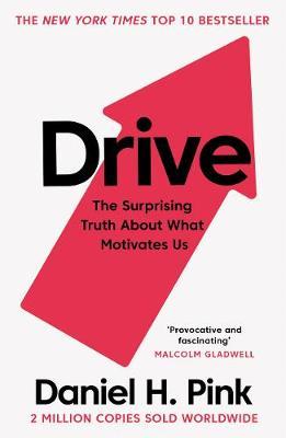Drive : The Surprising Truth About What Motivates Us - BookMarket
