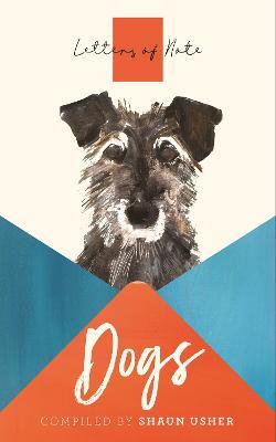 Letters Of Note: Dogs /Ap