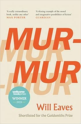 Murmur - Winner of the 2019 Wellcome Book Prize