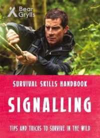 Bear Grylls Survival Skills: Signalling - BookMarket