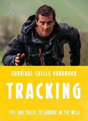 Bear Grylls Survival Skills: Tracking - BookMarket