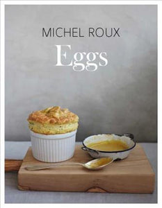 Eggs : The essential guide to cooking with eggs, over 120 recipes - BookMarket