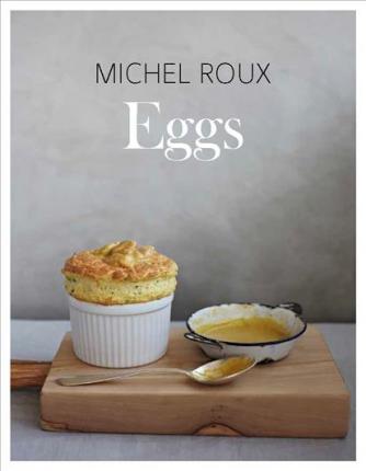 Eggs : The essential guide to cooking with eggs, over 120 recipes - BookMarket