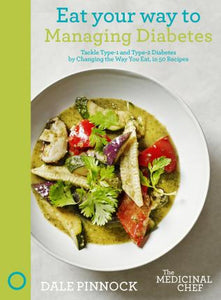 Eat Your Way To Managing Diabetes /H - BookMarket