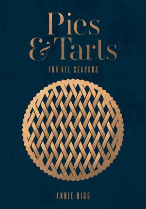 Pies & Tarts: For All Seasons /H