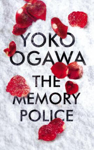 The Memory Police /T* - BookMarket