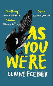 As You Were : WINNER OF THE 2021 KATE O'BRIEN AWARD