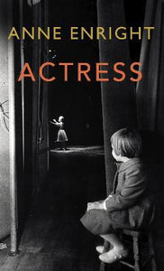 Actress : LONGLISTED FOR THE WOMEN'S PRIZE