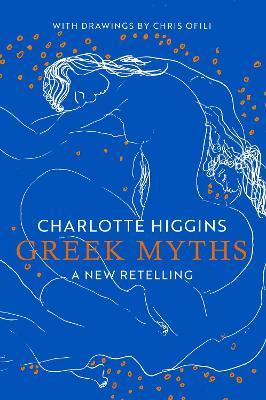 Greek Myths : A New Retelling, with drawings by Chris Ofili