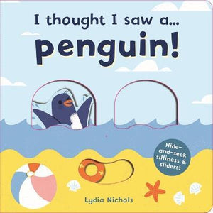 I Thought I Saw A... Penguin!