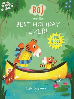 Raj & Best Holiday Ever