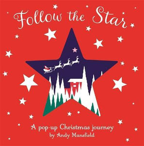 Follow the Star : A pop-up Christmas journey