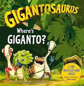 Gigantosaurus: Where'S Giganto Slide Seek
