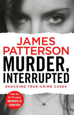 Murder, Interrupted : (Murder Is Forever: Volume 1) - BookMarket