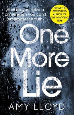 One More Lie : This chilling psychological thriller will hook you from page one