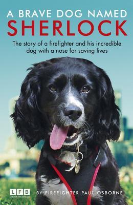 Sherlock: The Fire Brigade Dog /P - BookMarket