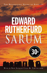 Sarum : 30th anniversary edition of the bestselling novel of England