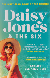 Daisy Jones and The Six : The must-read bestselling novel