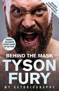 Behind the Mask : Winner of the Telegraph Sports Book of the Year