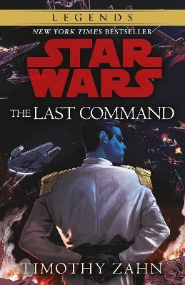 Star Wars: Last Command: Book 3 Thrawn Trilogy