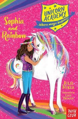 Unicorn Academy Sophia And Rainbow - BookMarket