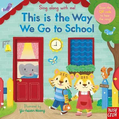 Sing Along With Me! This is the Way We Go to School - BookMarket