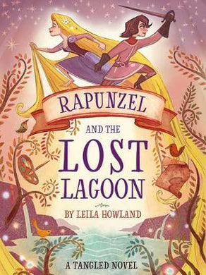 Rapunzel & The Lost Lagoon: - BookMarket