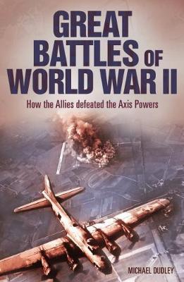 Great Battles Of World War Two