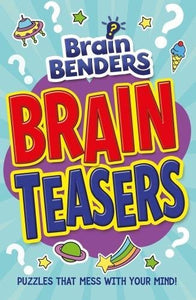 Brain Benders : Brain Teasers - BookMarket