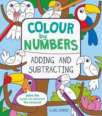 Colour By Numbers: Adding & Subtracting - BookMarket