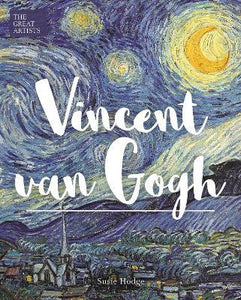 Great Artists: Vincent Van Gogh /H