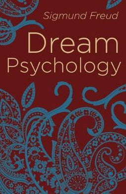 Dream Psychology : Psychoanalysis for Beginners - BookMarket