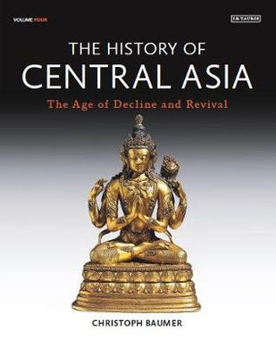 The History of Central Asia : The Age of Decline and Revival - BookMarket