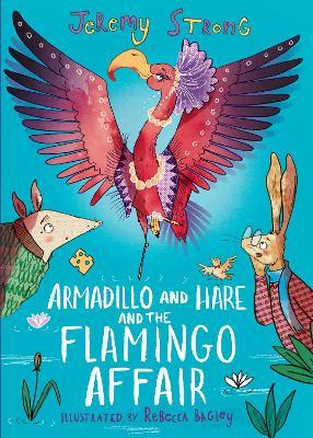 Armadillo & Hare & Flamingo Affair