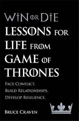 Win Or Die : Lessons for Life from Game of Thrones - BookMarket
