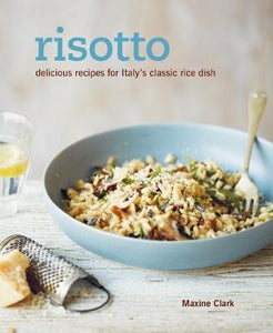 Risotto : Delicious Recipes for Italy's Classic Rice Dish - BookMarket