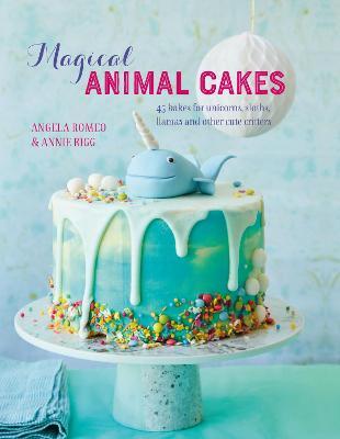 Magical Animal Cakes: 45 Bakes /H