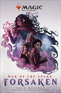 Magic: Gathering: War Of Spark: Forsaken - BookMarket
