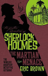 Further Adventures Of Sherlock Holmes: Martian Menace /Bp